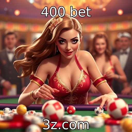 400 bet | Trends emergentes em jogos competitivos