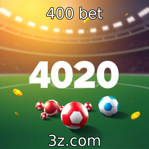 400 bet | Novo mercado de jogos online em 2025